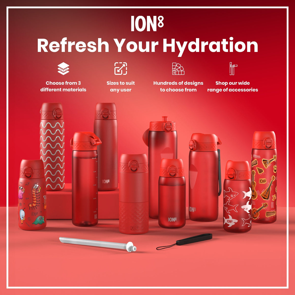Several red ION8 water bottles, varying in size and design, are displayed on a red surface. A white straw is also present. The background includes text advertising material choices, sizes, designs and accessories.