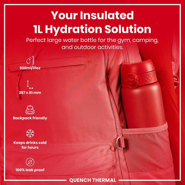 A red, 1L water bottle fits inside a red backpack's pocket; it's insulated, leakproof, and keeps drinks cold for hours. The bottle is backpack friendly, 920ml/31oz, 287 x 81 mm. "QUENCH THERMAL" is displayed.