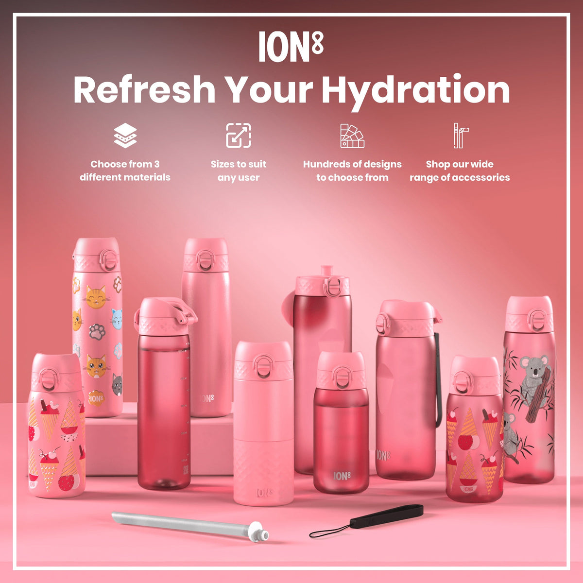 Pink water bottles, varying in size and design, are displayed on a pink surface. Some bottles feature animal or ice cream prints. Accompanying text promotes ION8 hydration products and accessories.