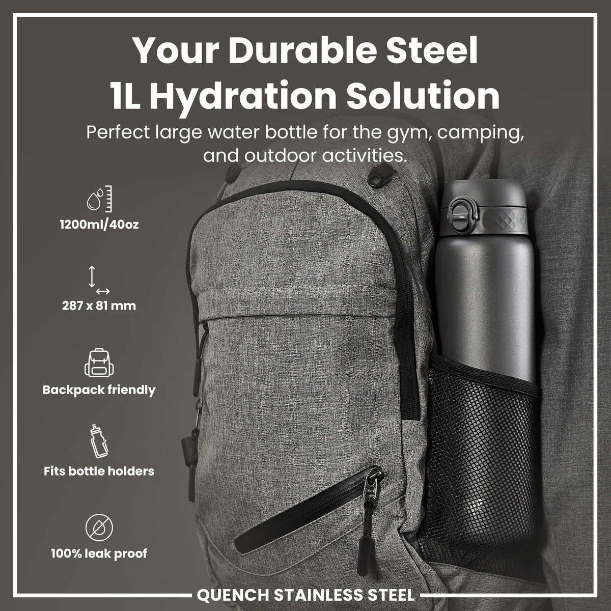 A steel water bottle fits inside a backpack's mesh pocket. It's 1200ml/40oz, 287 x 81 mm, backpack friendly, fits bottle holders, and is 100% leak proof. The bottle is part of a hydration solution.