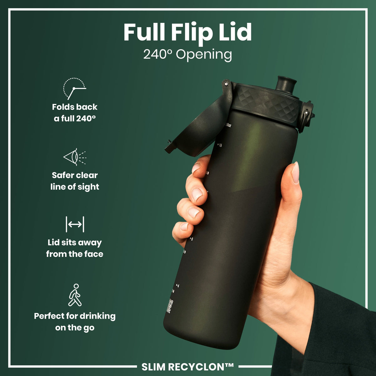 A black water bottle, with its 240° flip lid open, is held in a hand. The bottle is shown against a dark green background; text highlights features like a safer drinking angle, and suitability for on-the-go use. SLIM RECYCLON™ is also shown.