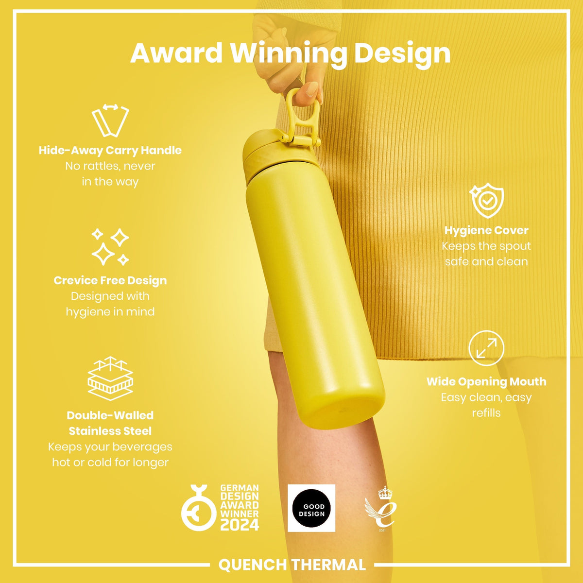 A yellow water bottle is being held; it has a hide-away handle, crevice-free design, hygiene cover, and wide opening mouth. The bottle is double-walled stainless steel, keeping beverages hot or cold longer. It is an award-winning design.