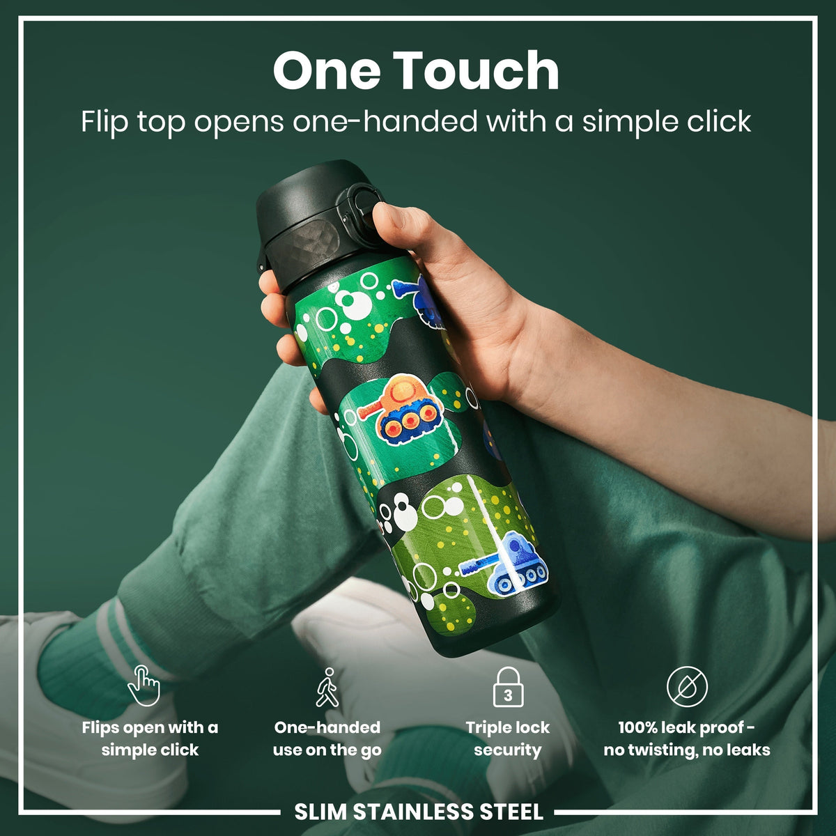 A water bottle, with a flip top, is being held. The bottle is decorated with cartoon tanks. Its features are highlighted: one-handed opening, triple lock security, and leak-proof design. "One Touch," "Flip top opens one-handed with a simple click," "Flips open with a simple click," "One-handed use on the go," "Triple lock security," "100% leak proof – no twisting, no leaks," and "SLIM STAINLESS STEEL" are written.