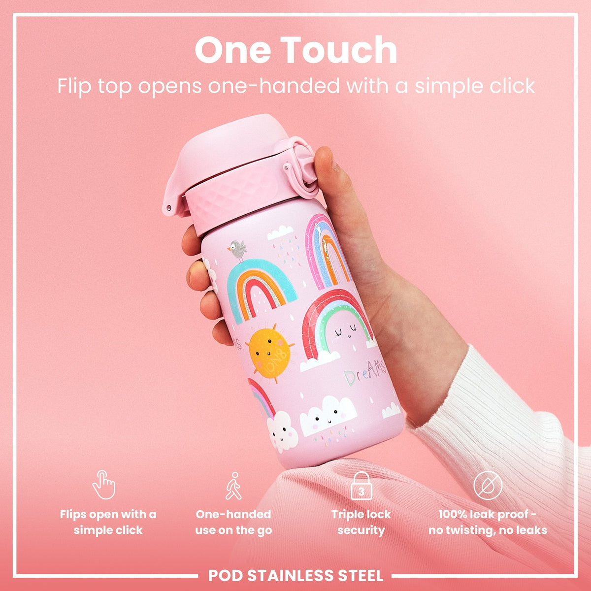 A pink, rainbow-decorated water bottle is held; its flip top opens one-handed. The bottle is made of stainless steel; it’s leakproof and has triple lock security. The background is pink.